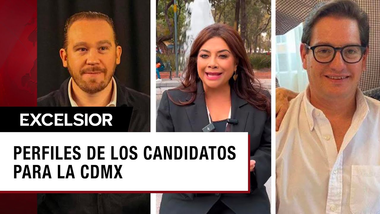Perfiles candidatos a la a la jefatura de gobierno de la CDMX