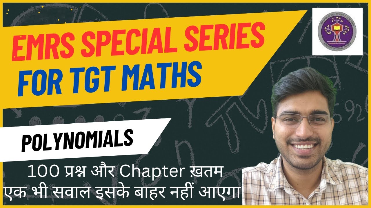 EMRS SPECIAL || POLYNOMIALS || EMRS TGT MATHS 2023 || IMP FOR OTHER TGT PGT EXAM || BY SHORT TRICKS