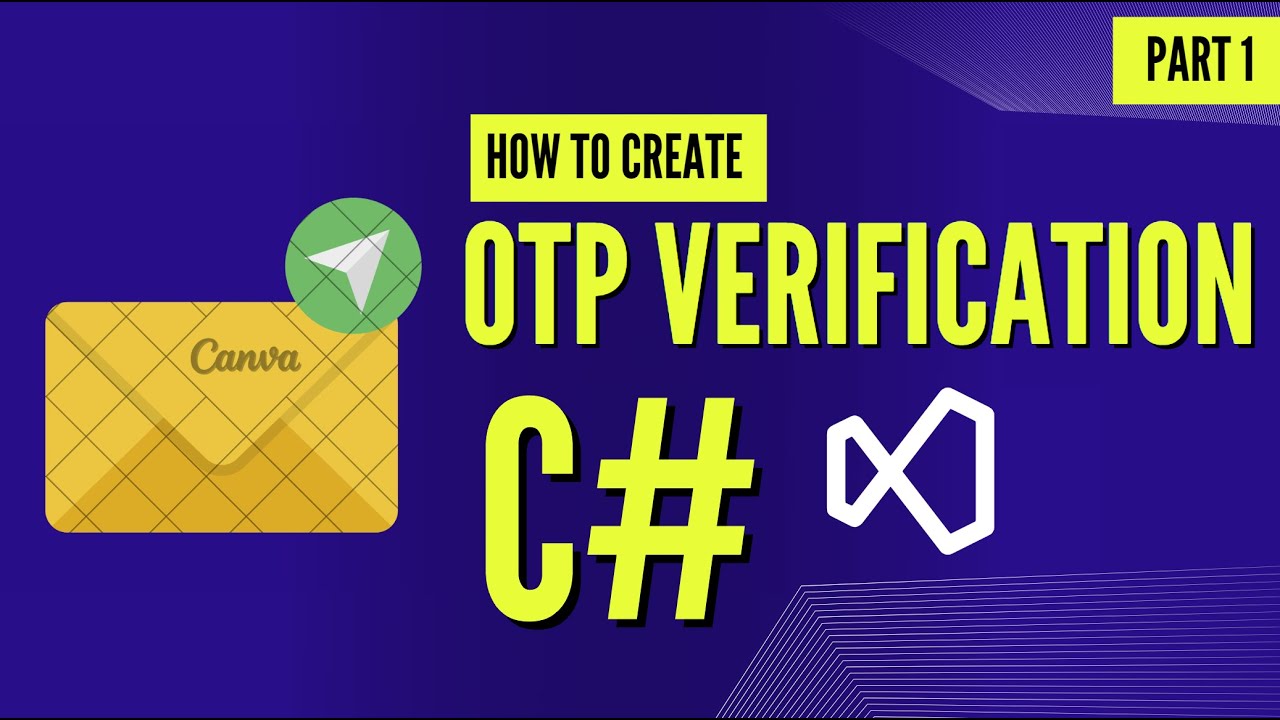 Проверка электронной почты с помощью одноразовых паролей (OTP) на C# WinForms — Часть 1