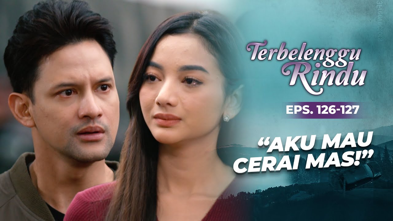 Sakit Hati! Amira Minta Cerai Ke Biru!!?? | TERBELENGGU RINDU | EPS. 126-127 (2/3)