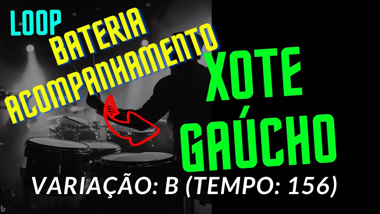 Ritmo Xote Gaúcho Variação: B (Tempo: 156)
