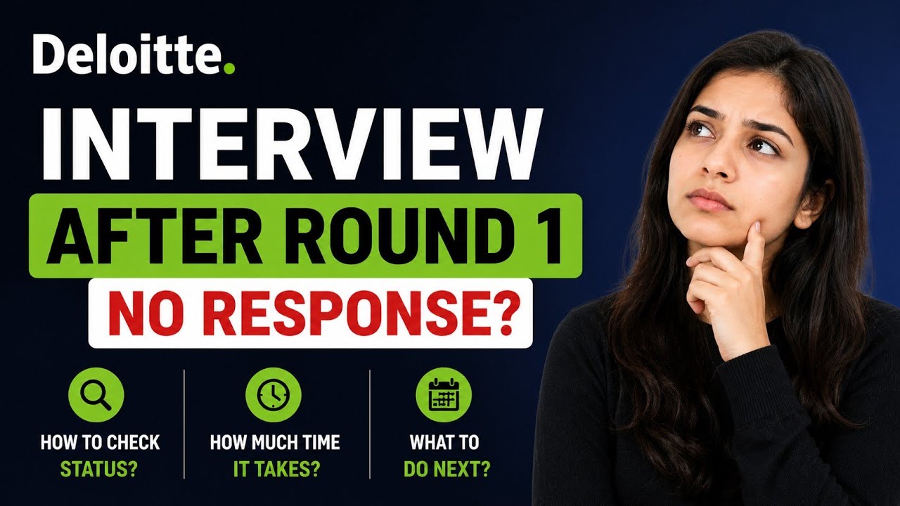 Deloitte Hiring Process 2026 | No Response After Interview? Check Candidate Status & Wait Time
