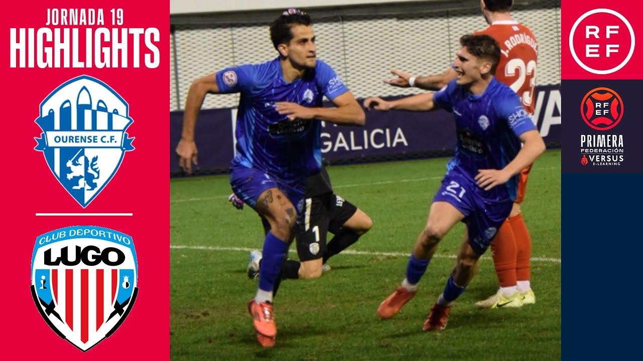 Resumen #PrimeraFederación | Ourense CF 2-1 CD Lugo | Jornada 19 | Temporada 2024/25