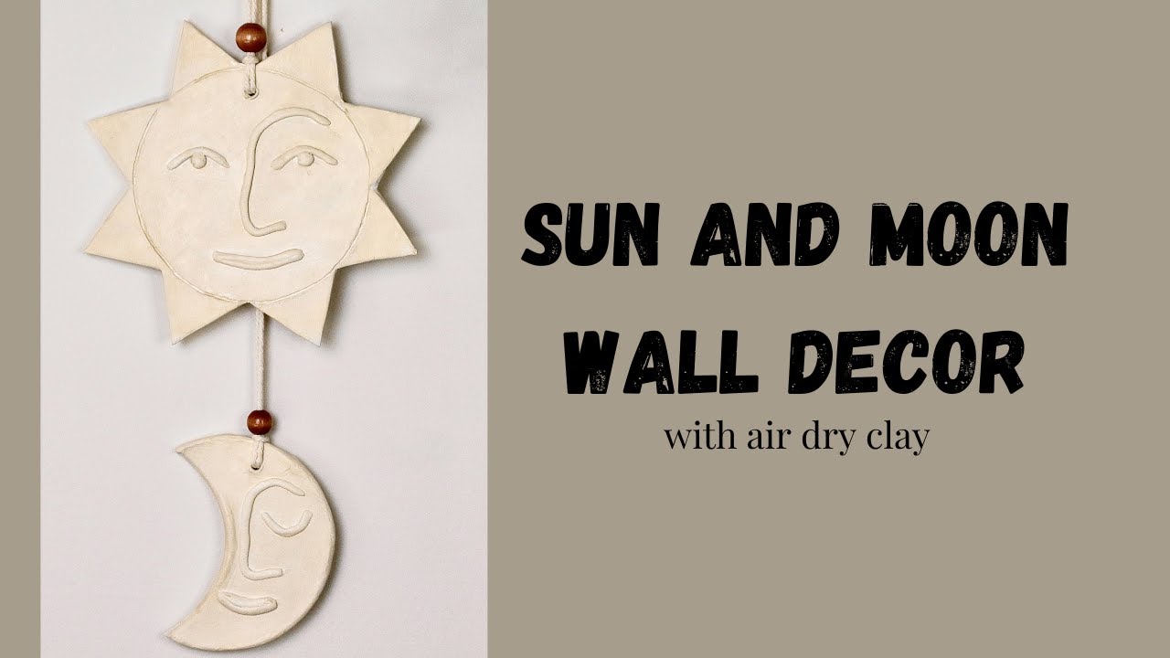 Sun and Moon Wall Decor | DIY Air Dry Clay Wall Hanging | Home Decor