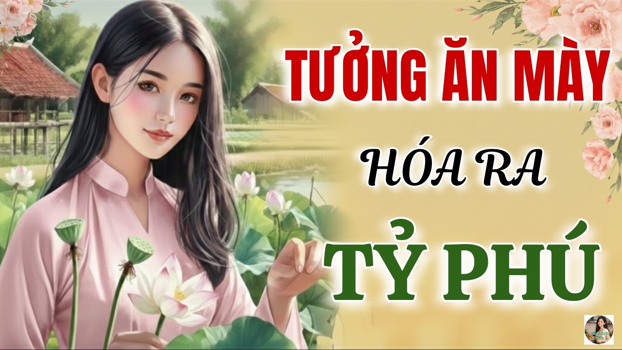 Bị Ép Ly Hôn Ngày Giỗ Vì Nghèo, 4 Năm Sau Nàng Dâu Tỷ Phú Đi Maybach Trở Về Khiến Cả Nhà Chết Lặng