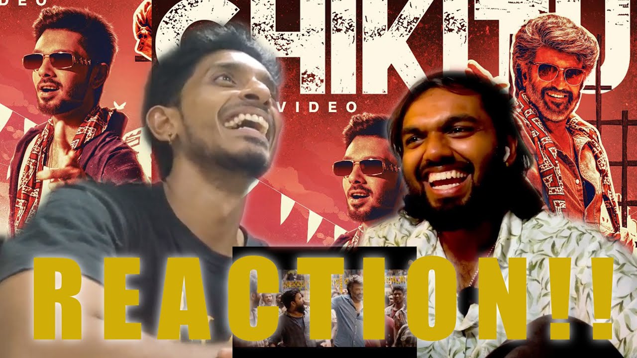 CHIKITU (from 'COOLIE'), Unexpectedly Chill( REACTION!! )