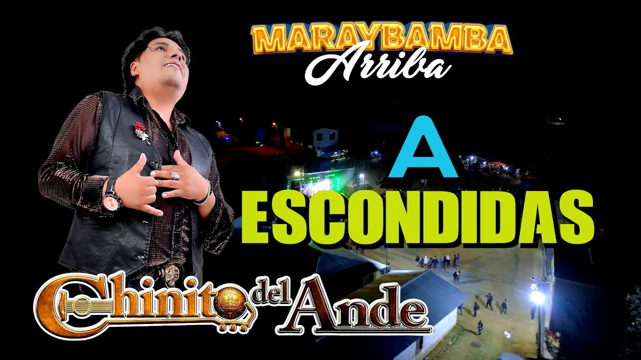 Familia ROMÀN QUEZADA / CHINITO Del ANDE / A  Escondidas / Concierto  En MARAYBAMBA Arriba _ SIHUAS