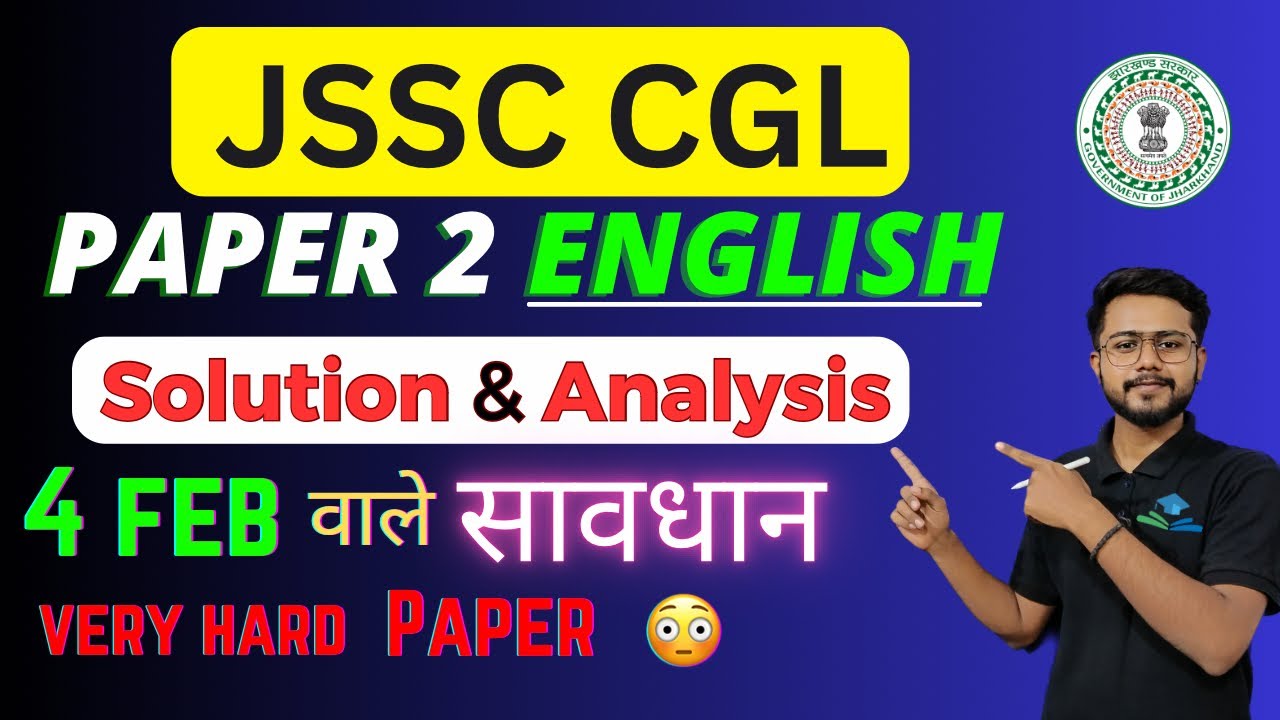 JSSC CGL PAPER 2 ENGLISH ANSWER KEY | JSSC CGL PAPER 2 ENGLISH ANALYSIS