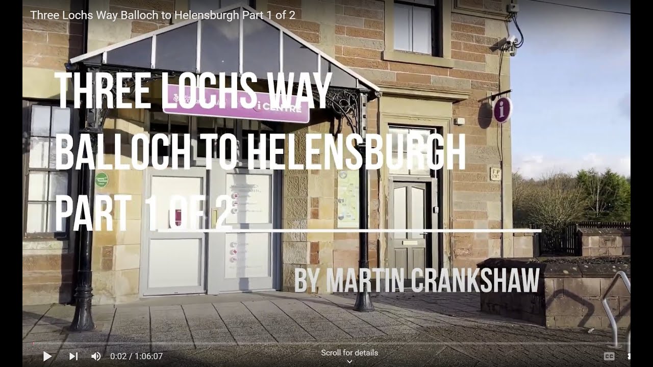 Three Lochs Way, Balloch to Helensburgh - Part 1 of 2