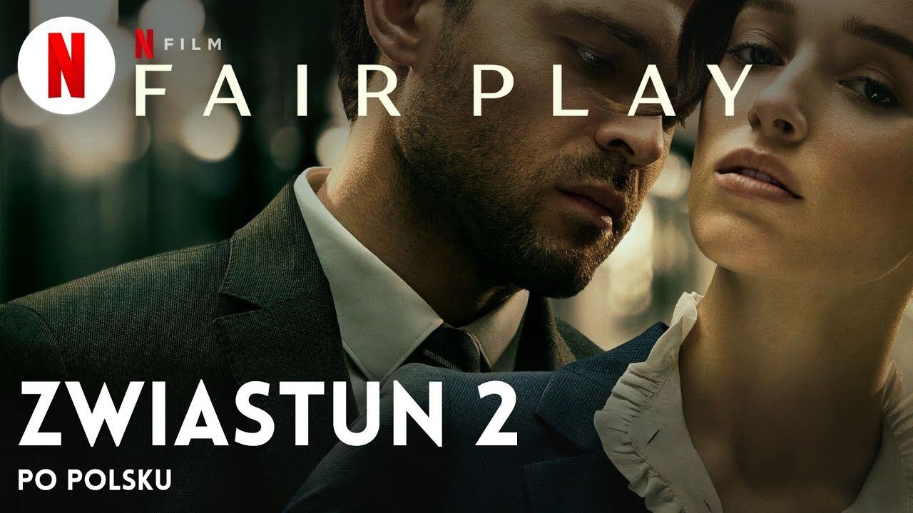 Fair Play (Zwiastun 2) | Zwiastun po polsku | Netflix