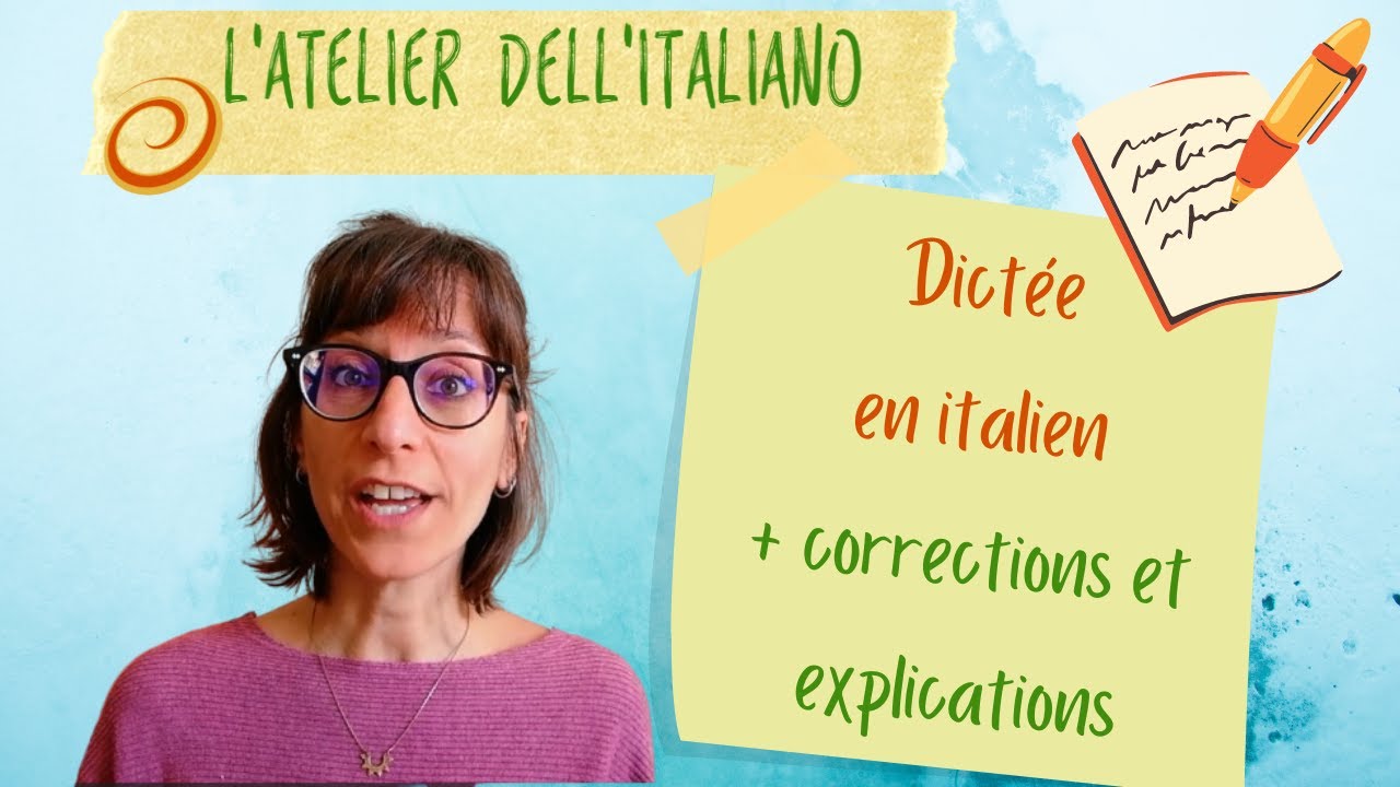 Dictée en italien : défiez-vous et tentez le sans-faute ! (Corrections + Explications)