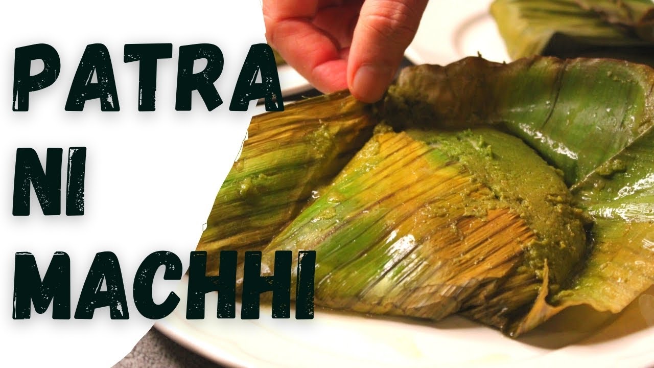 Patrani Macchi recipe - The famous Parsi fish in coriander coconut chutney steamed in banana leaf