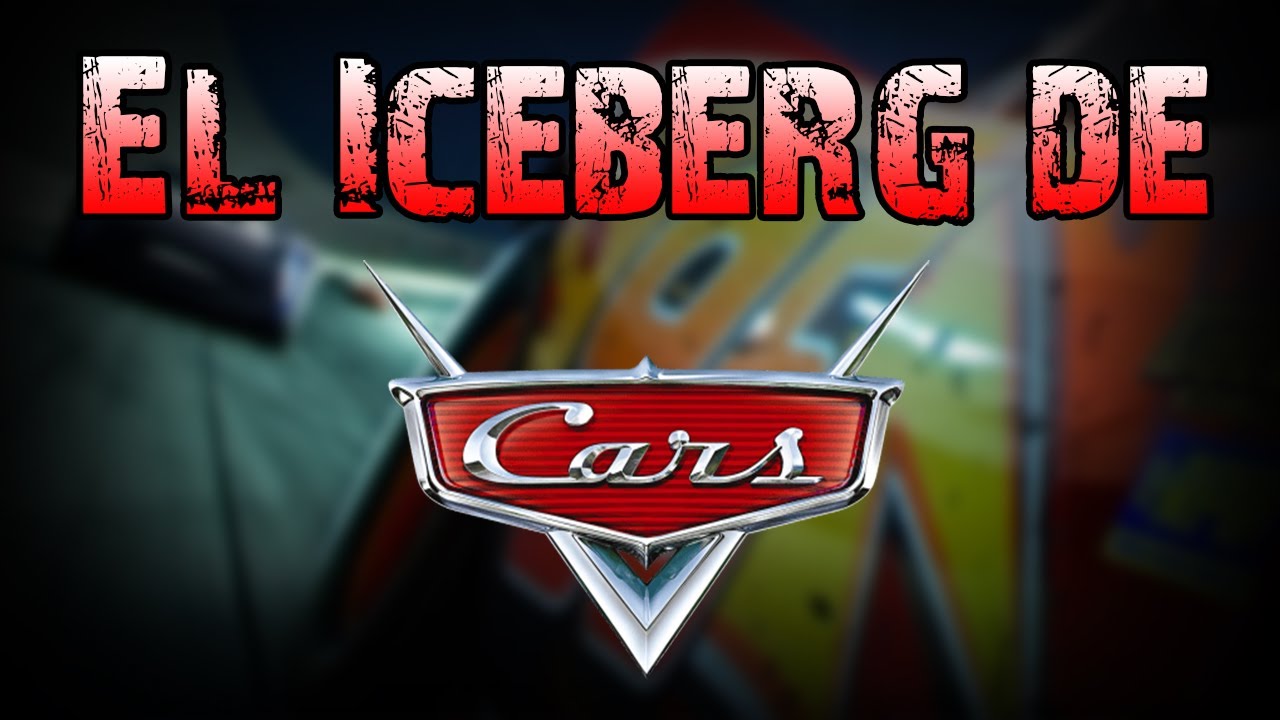 El Iceberg de Cars [EXPLICADO] | Camper-Zero