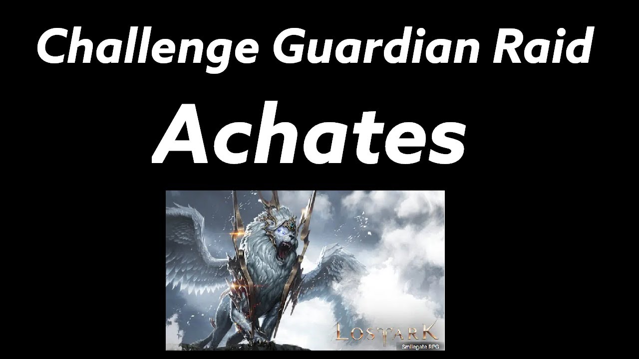 Challenge Guardian Raid - Achates - Guide/Mechanics