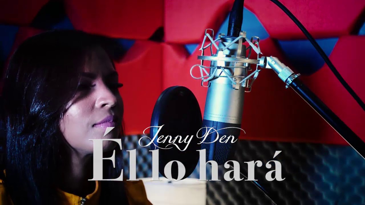 Jenny Den | Él lo hará (Video Oficial)