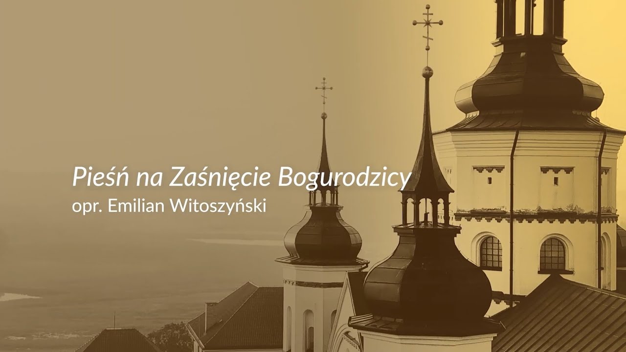 Pieśń na Zaśnięcie Bogurodzicy