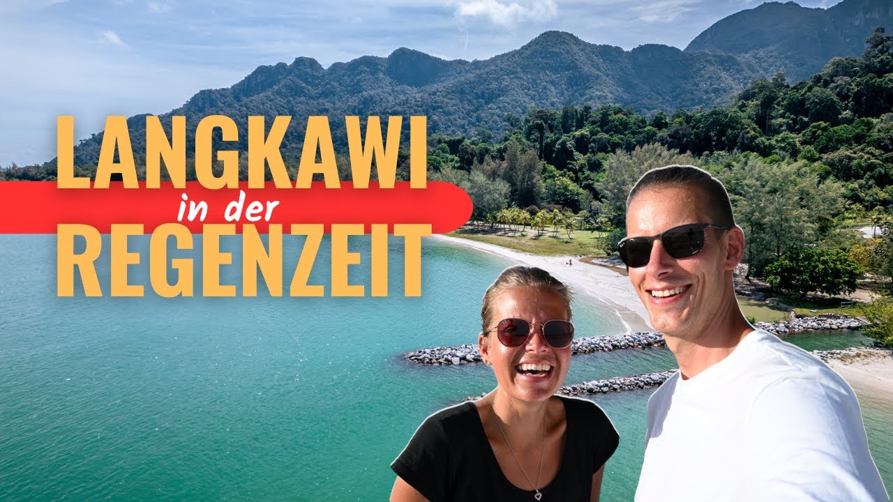 BESTE REISEZEIT LANGKAWI • So schön kann Nebensaison sein • Weltreise Vlog 27