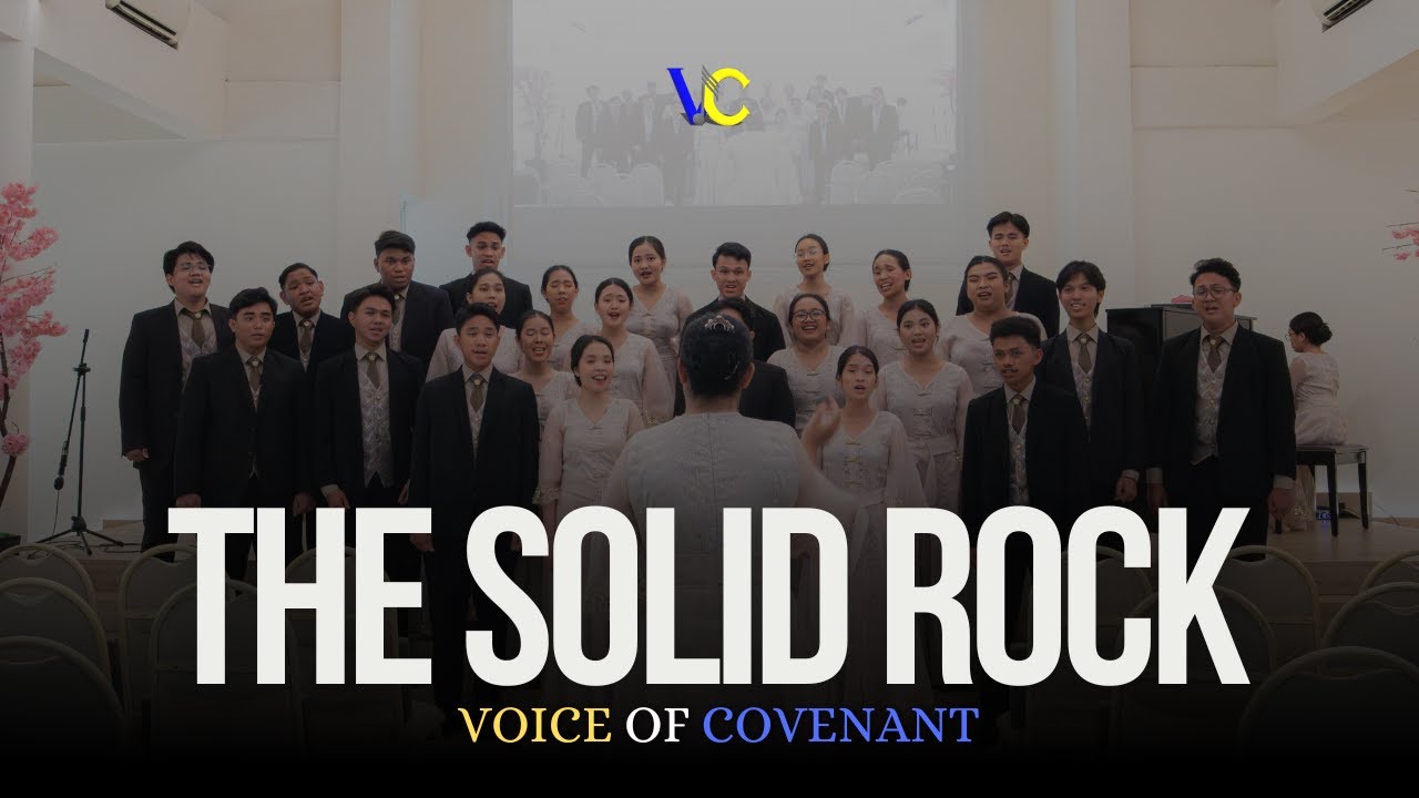 The Solid Rock (David T. Clydesdale) - Voice Of Covenant