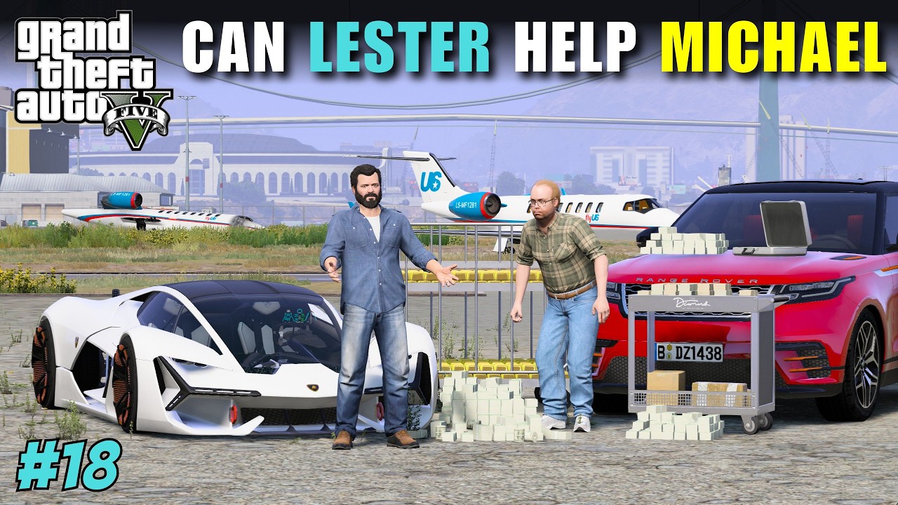 LESTER GAVE MICHAEL $2,500,000 | GTA V GAMEPLAY PART-18
