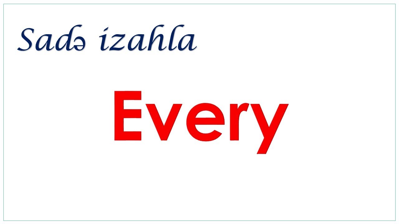 İngilis dili - Every