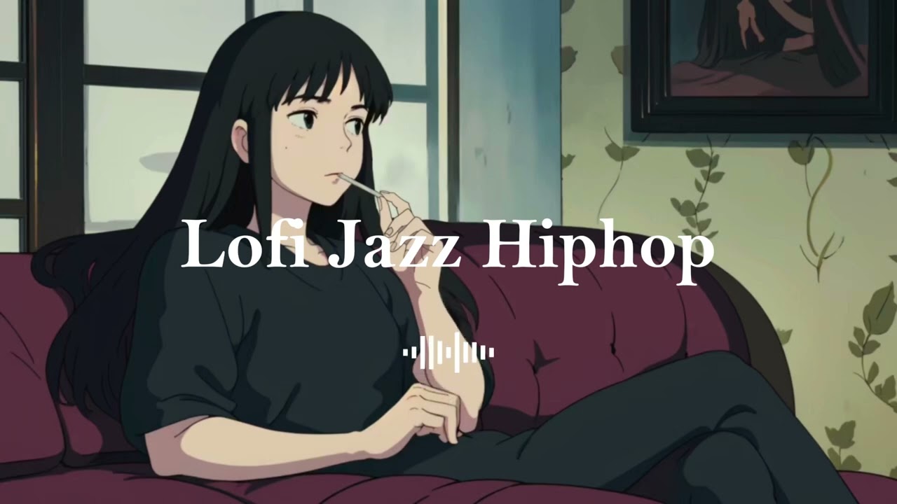 ＣＨＩＬＬ＆ＳＭＯＫＥ - Lofi jazz hip hop mix / Relaxing Music