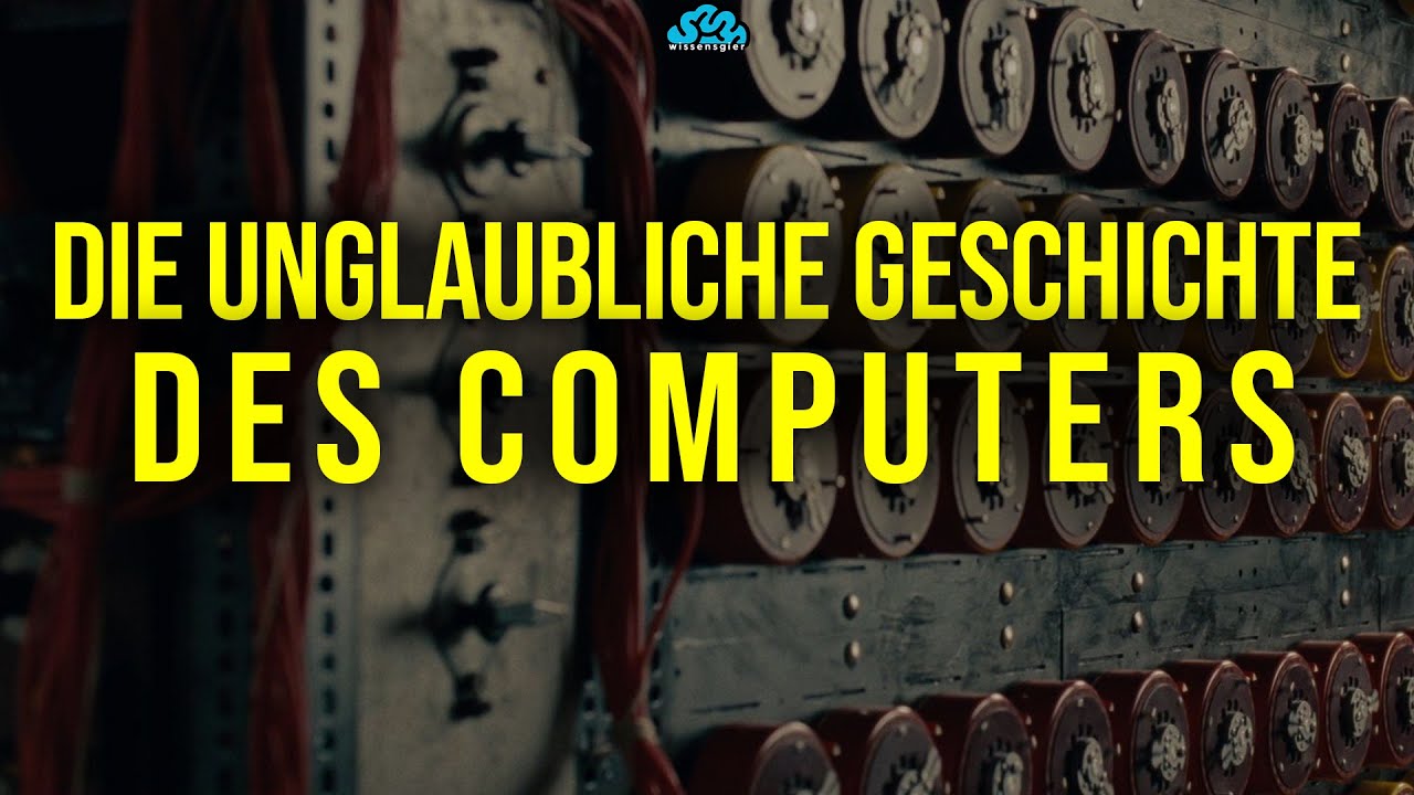 Die Geschichte des Computers - Der Anfang (Teil 1)