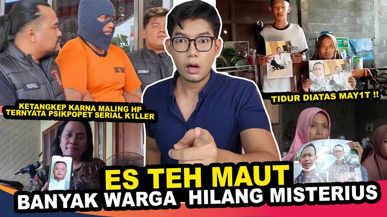 ES TEH MISTERI PENYEBAB WARGA WONOGIRI PADA ILANG