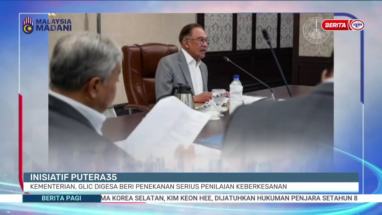 29 JAN 2026 - BP- INISIATIF PUTERA35 KEMENTERIAN, GLIC DIGESA BERI PENEKANAN SERIUS PENILAIAN