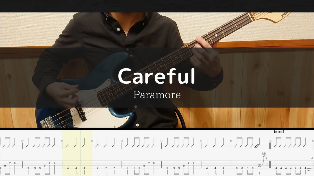 Paramore - Careful - Bass Cover TAB