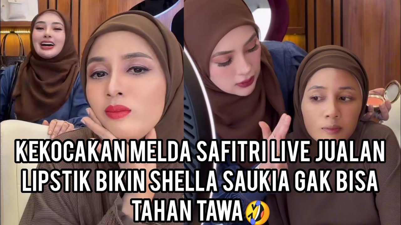 BEGINILAH  KEKOCAKAN  MELDA SAFITRI LIVE JUALAN LIPSTIK LUDES DALAM SEKEJAP