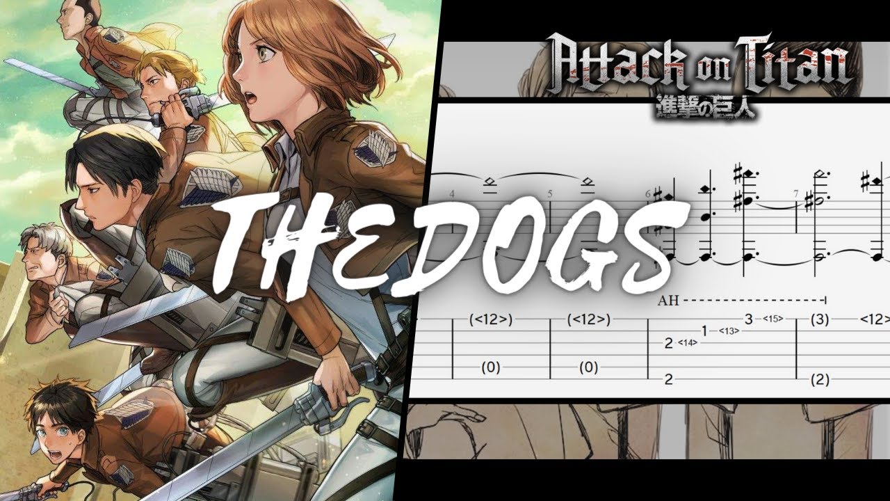 TheDOGS (Ver.Anime) - Attack on Titan OST | Fingerstyle Guitar TAB