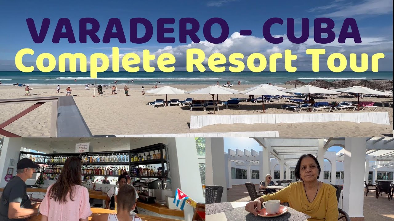 Varadero (Cuba) | Exclusive Tour of  Starfish Resort