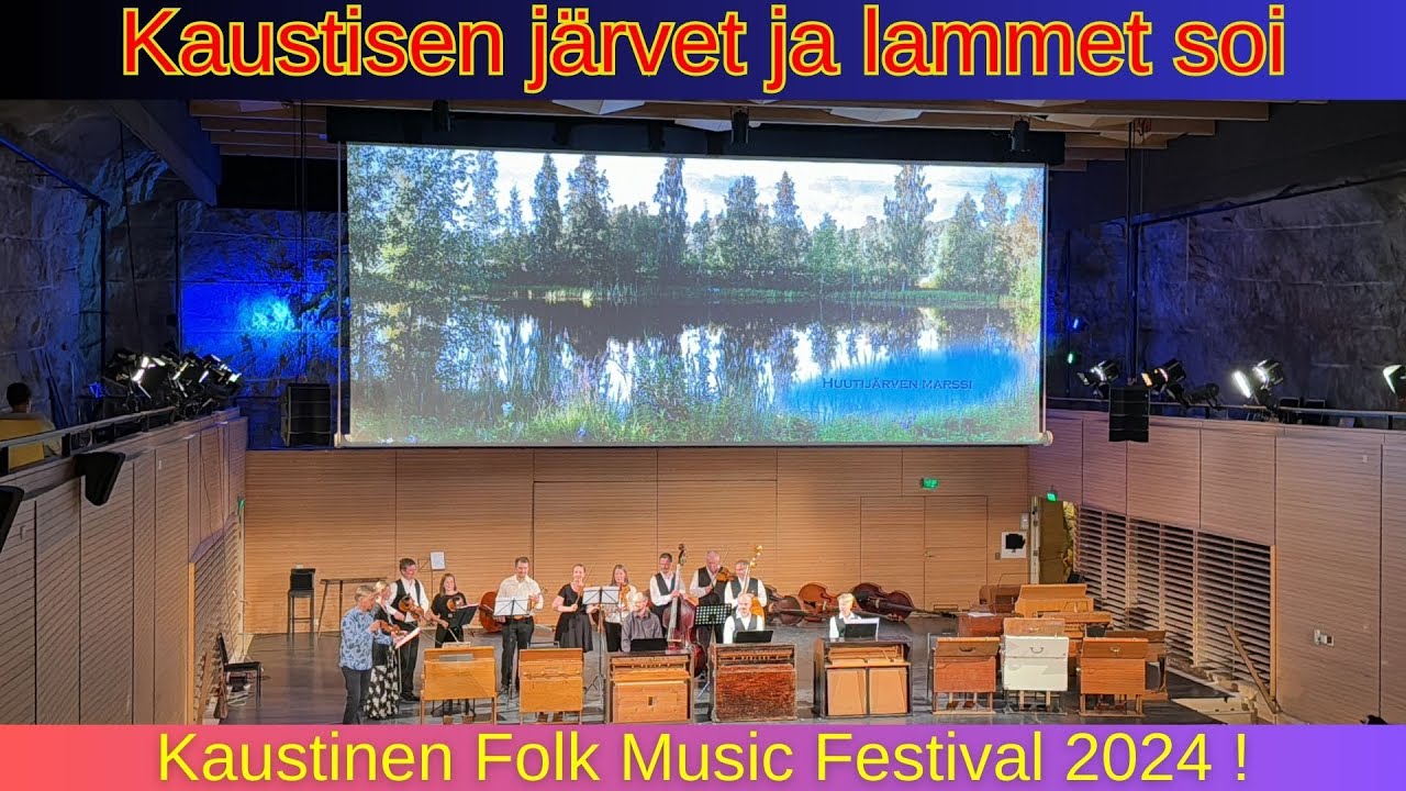 Kaustisen järvet ja lammet soi:Kaustinen Folk Music Festival 2024 | (Part37/44)