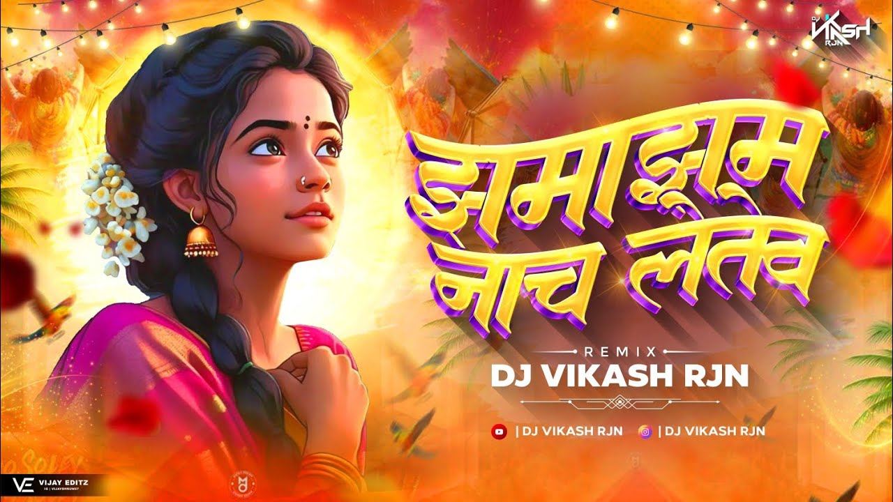 Jhamaajham Nach Letev - 150 Bpm Edition Remix Dj Vikash Rjn 