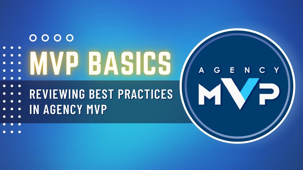 How To Use The Agency MVP Software