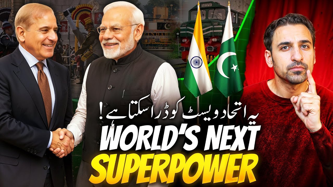 Pakistan India Friendship - Next Superpower of the World
