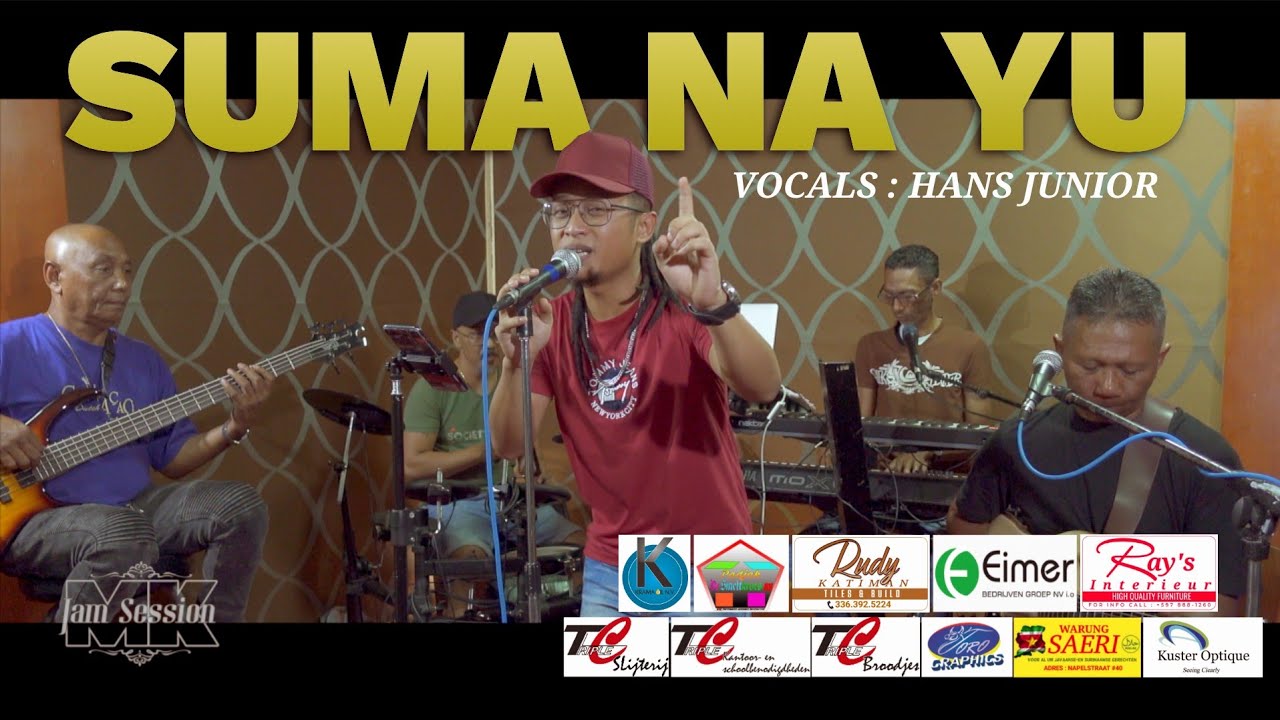 SUMA NA YU // HANS JUNIOR @MantjeKarso