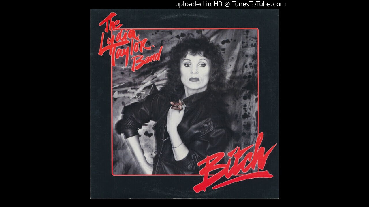 Lydia Taylor Band - Bitch ('7)