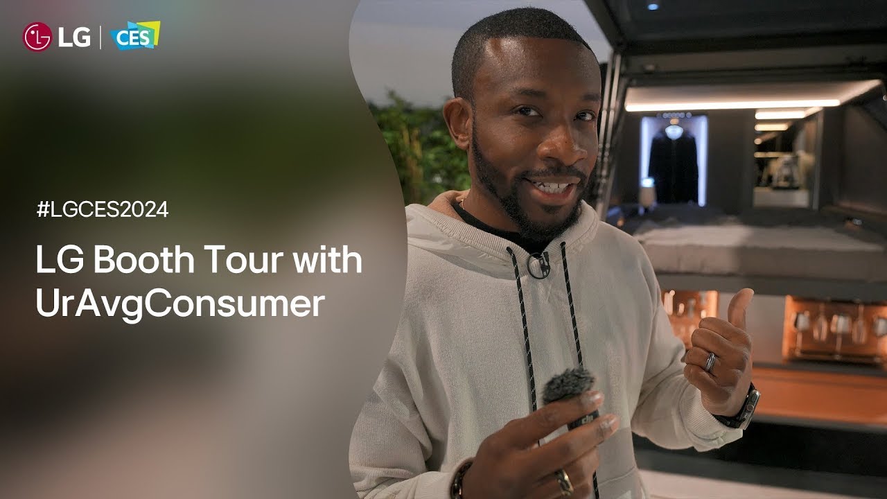 LG SIGNATURE at CES 2024: LG booth tour with UrAvgConsumer I LG