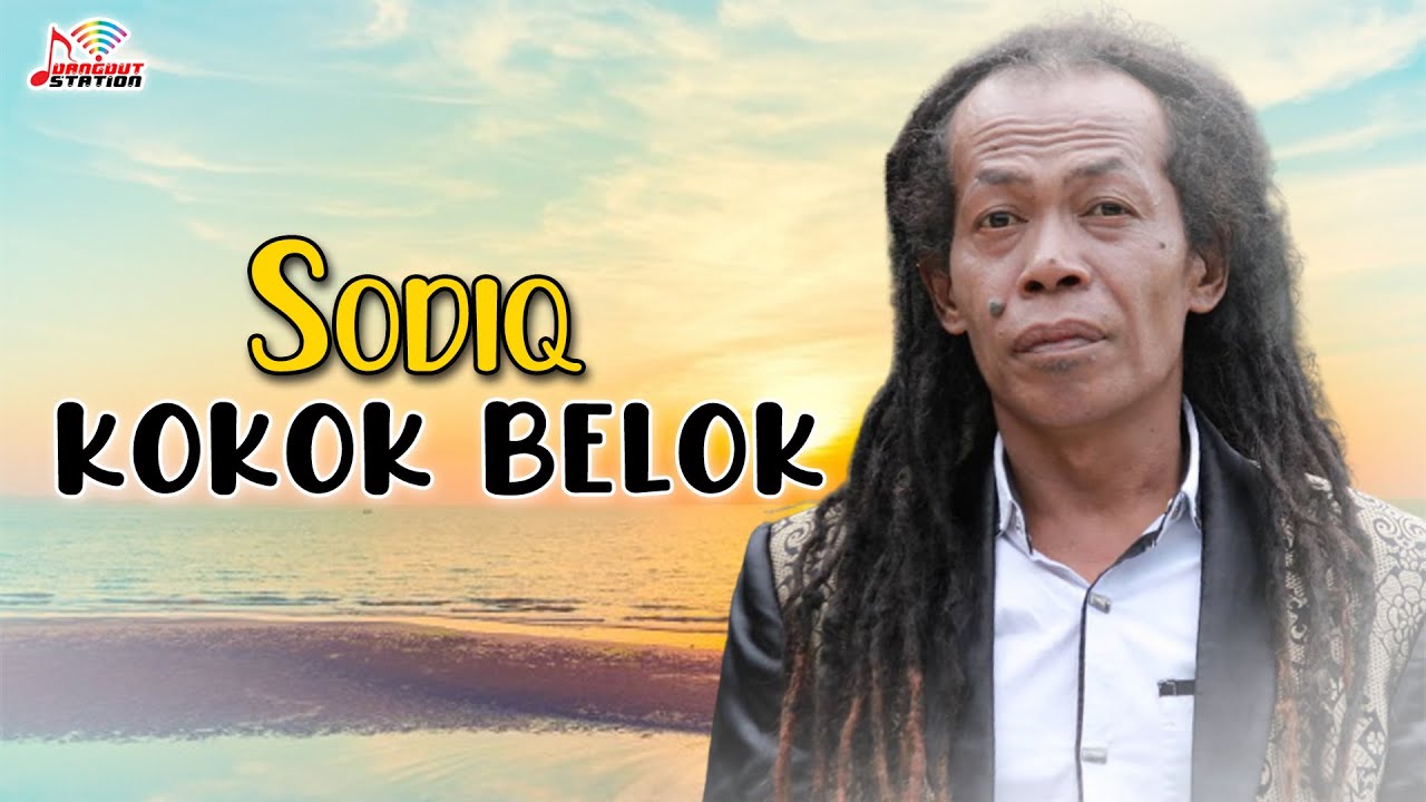 Sodiq - Kokok Belok (Official Music Video)