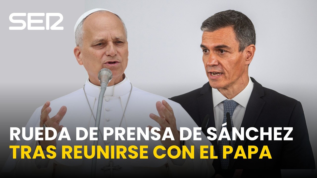 Rueda de prensa de Pedro S&aacute;nchez tras su encuentro con el papa (27/05/2026)