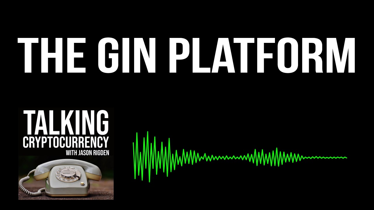 The GIN Platfrom