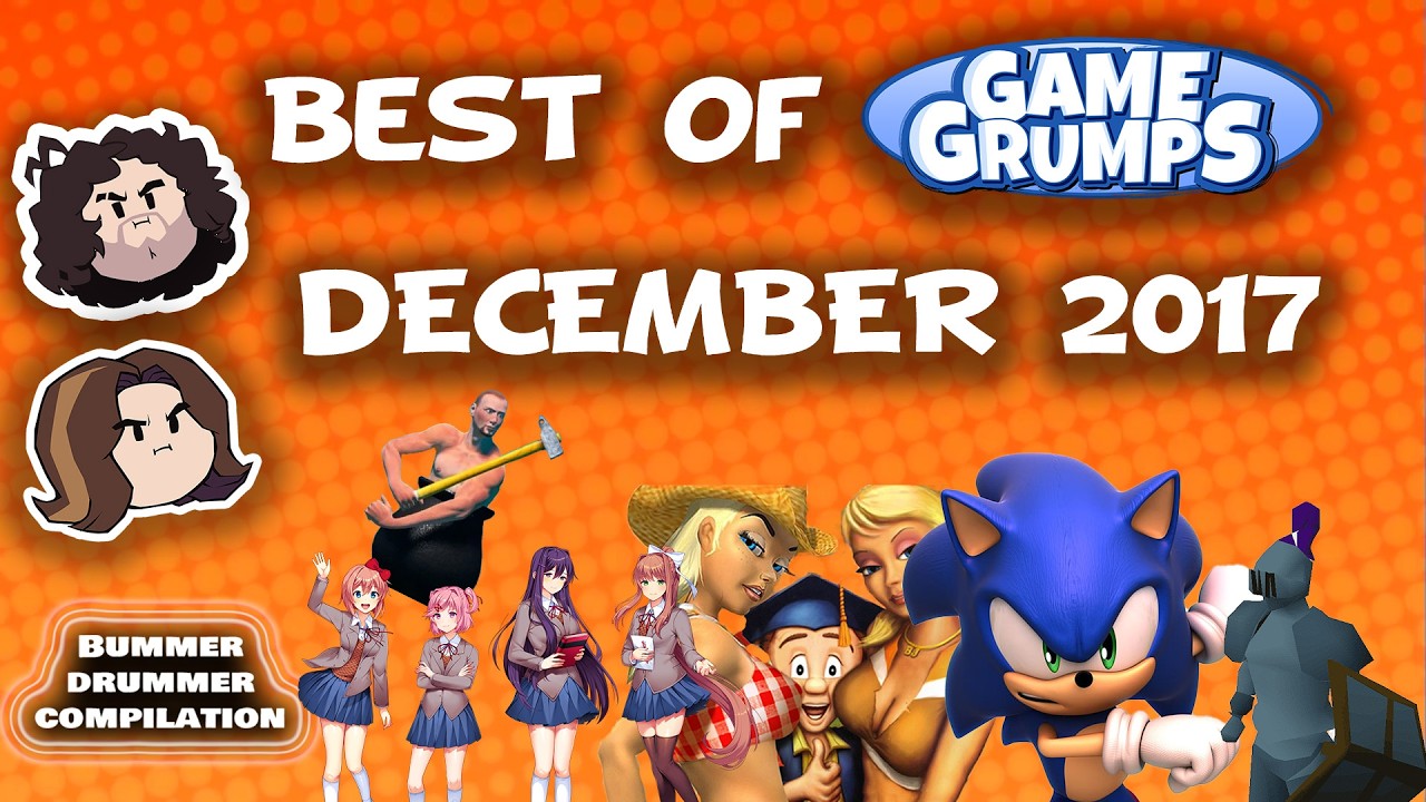 Best of Game Grumps - December 2017