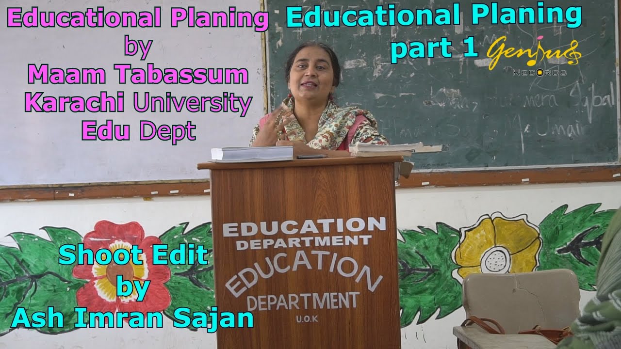 M.A Final || Educational Planing by Maam Tabassum part 1