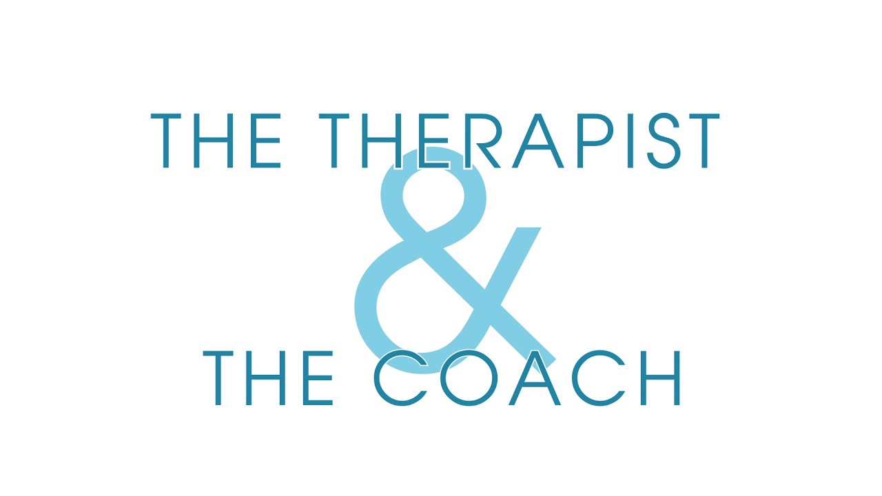 The Therapist and The Coach Podcast EP 010