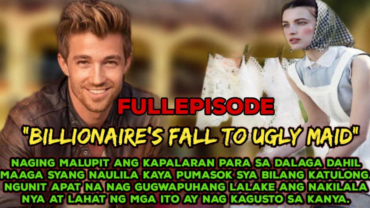 FULL EPISODE | BILLIONAIRE'S FALL TO UGLY MAID