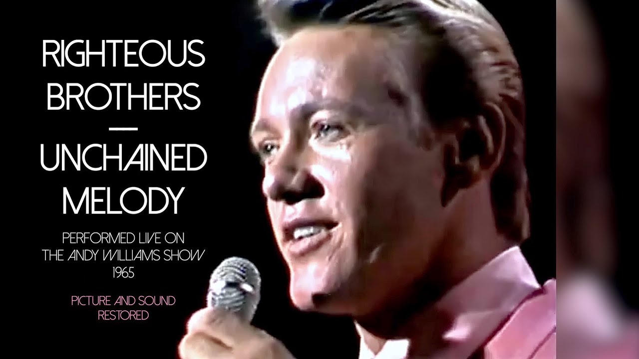 Righteous Brothers -- Unchained Melody (Live, 1965) (Picture and Sound Restored)