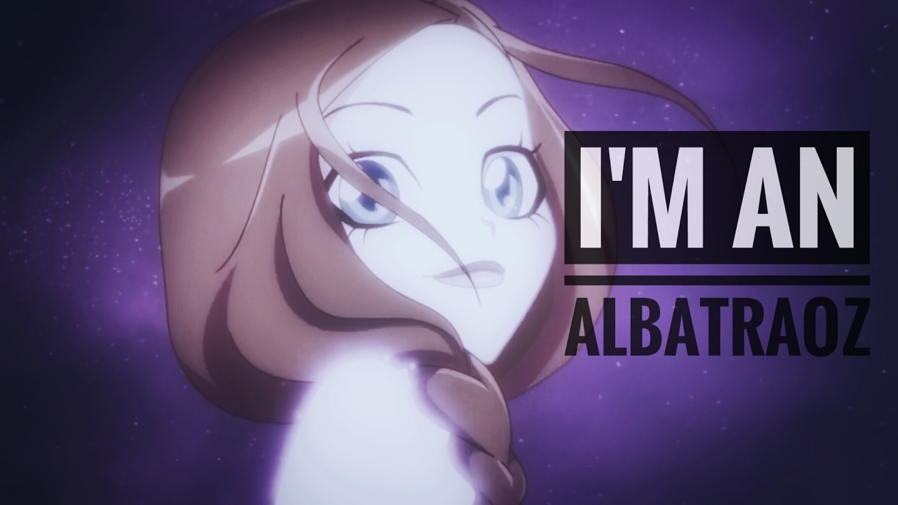 Lolirock AMV | I'm An Albatraoz