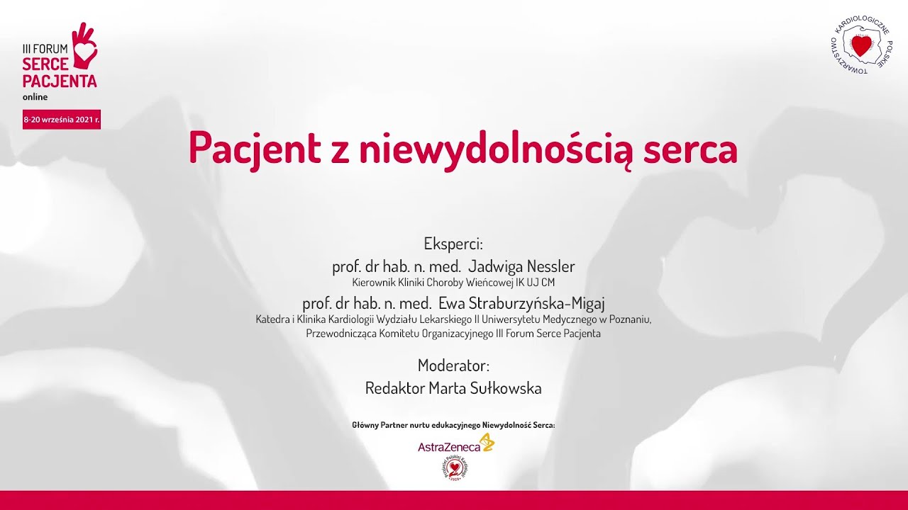 Pacjent z niewydolnością serca - III Forum Serce Pacjenta 2021