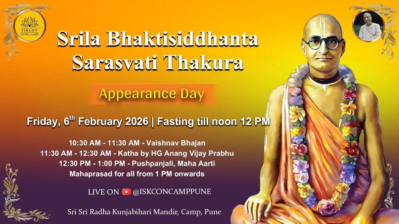 Srila Bhaktisiddhanta Sarasvati Thakura Appearance Day | 6 Feb 2026 ​@ISKCONCAMPPUNE​